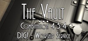 DIG! – Worship Service