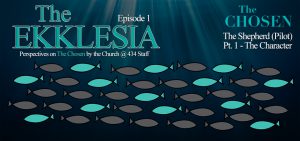 The Ekklesia – s1e1 – The Shepherd (The Chosen Pilot) – Pt. 1 – The Character
