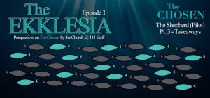 The Ekklesia – s1e3 – The Shepherd (Pilot) Pt. 3 – Takeaways