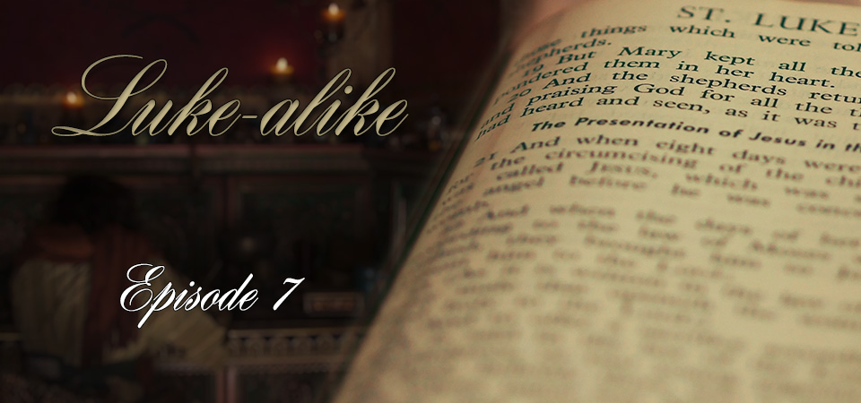 Luke-alike – Episode 7 (s1e7)