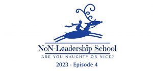 NoN-Leadership School – 2023 – Breakout Session 2 – Bob Bumgarner – How to Stay Off the Naughty List in Important Conversations