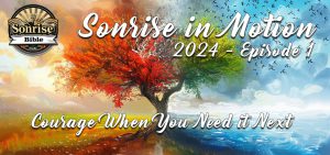 Courage When You Need it Next