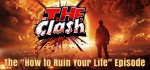 The How to Ruin Your Life Episode