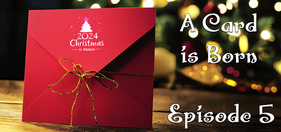 A Card is Born (Episode 5) – The Future of Christmas Cards: Tradition Meets Innovation