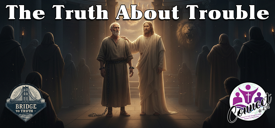 Bridge to Truth (s2e1) – The TRUTH About the Trouble You’re Facing Right Now