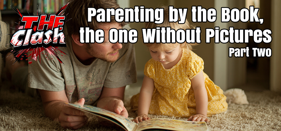 The Clash (s3e22) – Parenting by the Book, the One Without Pictures – Part Two