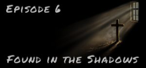 He Won’t Leave You in the Shadows: The Promise That Changes Everything