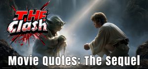 Movie Quotes: The Sequel