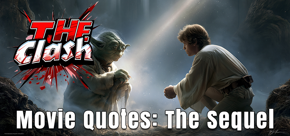 The Clash (s4e19) – Movie Quotes: The Sequel