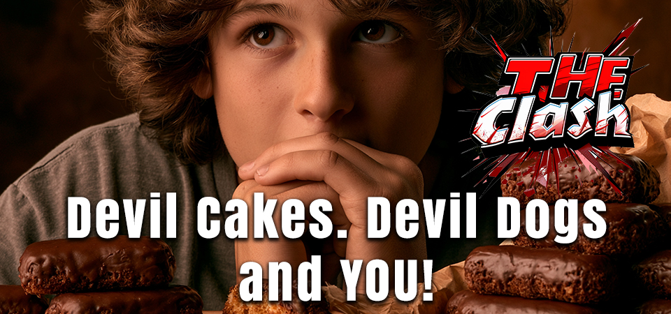 The Clash (s4e21) – Devil Cakes, Devil Dogs and You!