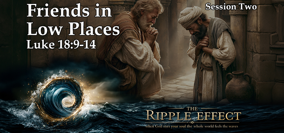 Friends in Low Places – The Ripple Effect (Ripple Two)