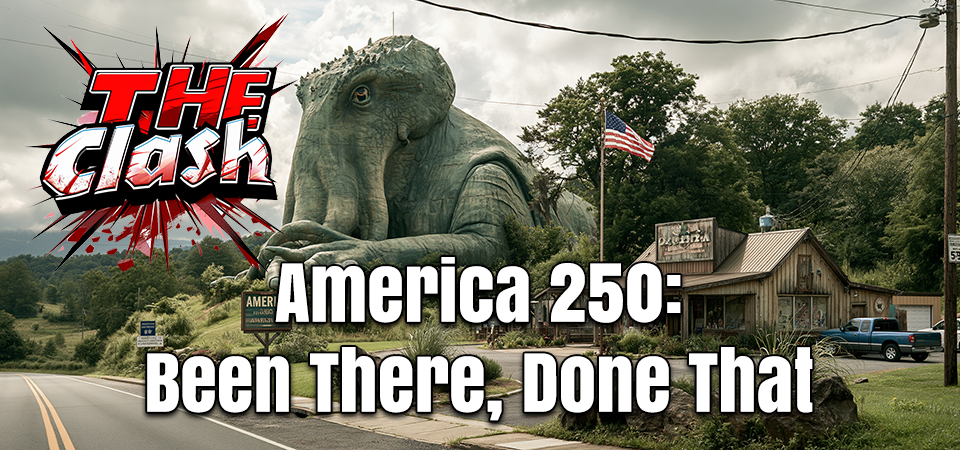 The Clash (s4e26) – America 250: Been There, Done That